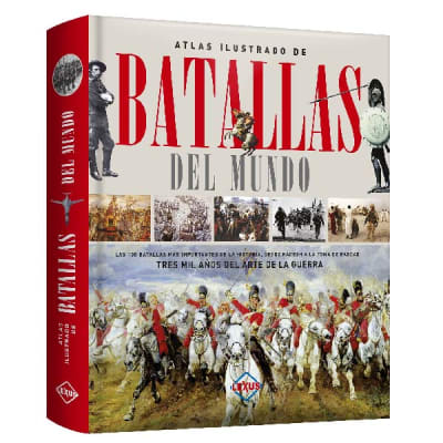 ATLAS ILUSTRADO DE BATALLAS DEL MUNDO