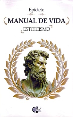 MANUAL DE VIDA DB ESTOICISMO - EPITECTO