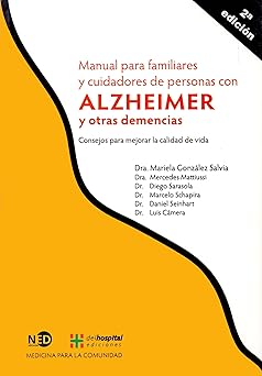MANUAL PARA FAMILIARES Y CUIDADORES DE PERSONAS CON ALZHEIMER Y OTRAS DEMENCIAS