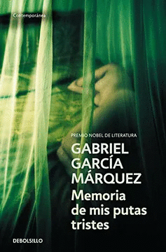MEMORIA DE MIS PUTAS TRISTES - GABRIEL GARCÍA MÁRQUEZ