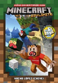 COMO DIVERTIRSE CON MINECRAFT SIN LIMITE TAPA DURA