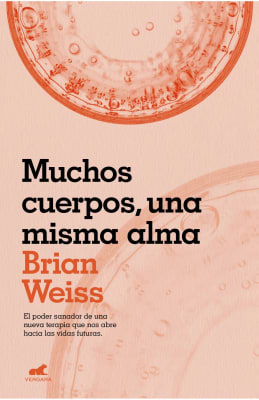 MUCHOS CUERPOS, UNA MISMA ALMA - BRIAN WEISS