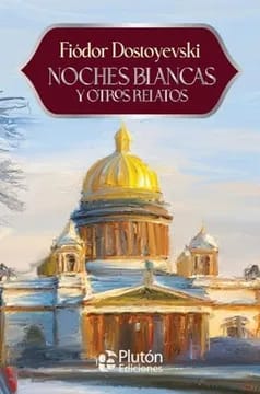 NOCHES BLANCAS Y OTROS RELATOS-ANIVERSARIO 15