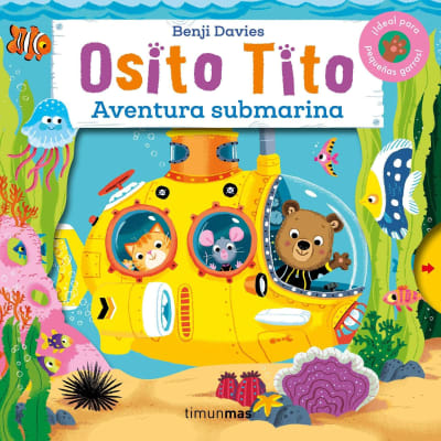 OSITO TITO.¡AVENTURA SUBMARINA! - BENJI DAVIES