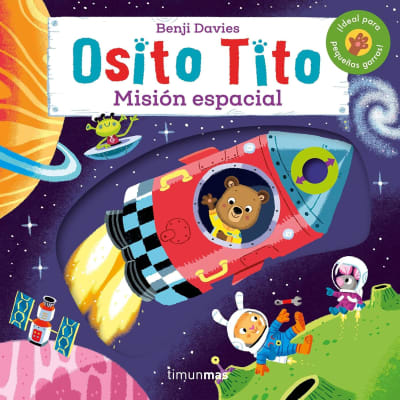 OSITO TITO.¡MISIÓN ESPACIAL! - BENJI DAVIES