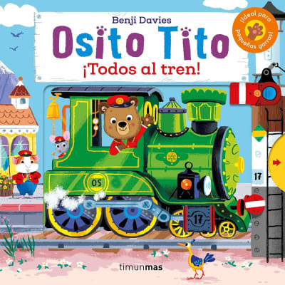 OSITO TITO. ¡TODOS AL TREN! - BENJI DAVIES