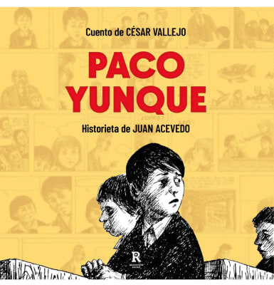 PACO YUNQUE HISTORIETA - CÉSAR VALLEJO