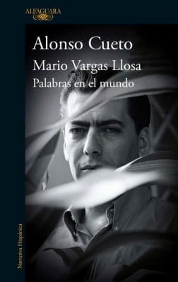 PALABRAS EN EL MUNDO - ALONSO CUETO, MARIO VARGAS LLOSA ALFAGUARA