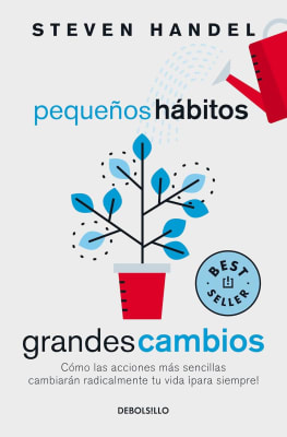 PEQUEÑOS HÁBITOS GRANDES CAMBIOS - STEVEN HANDEL