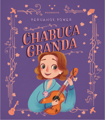 PERUANOS POWER. CHABUCA GRANDA