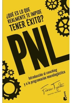 PNL INTRODUCCIÓN AL COACHING Y A LA PROGRAMACIÓN NEUROLINGUÍSTICA DB - FABÍAN TEJADA