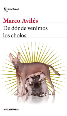 DE DONDE VENIMOS LOS CHOLOS-MARCO AVILES