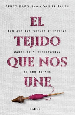 EL TEJIDO QUE NOS UNE - PERCY MARQUINA Y DANIEL SALAS