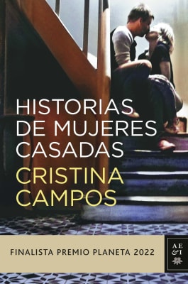 HISTORIAS DE MUJERES CASADAS -- CRISTINA CAMPOS