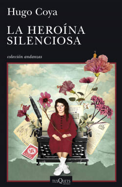 LA HEROÍNA SILENCIOSA - HUGO COYA