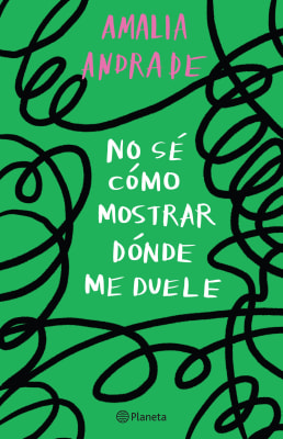 NO SE COMO MOSTRAR DONDE ME DUELE - AMALIA ANDRADE