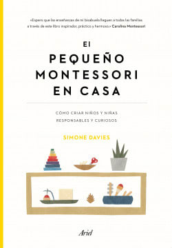 EL PEQUEÑO MONTESSORI EN CASA - SIMONE DAVIES
