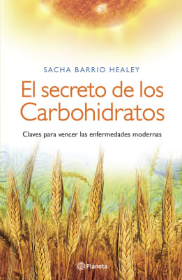 EL SECRETO DE LOS CARBOHIDRATOS
