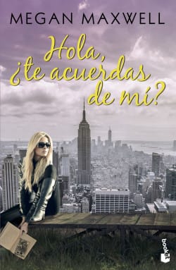 HOLA ¿TE ACUERDAS DE MÍ?-MEGAN MAXWELL
