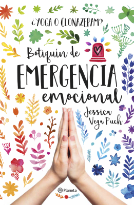 ¿YOGA O CLONAZEPAM?  BOTIQUIN DE EMERGENCIA EMOCIONAL