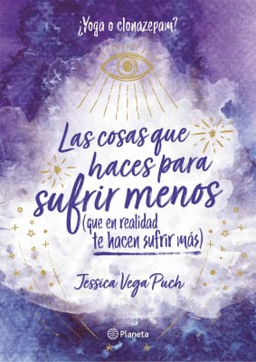 LAS COSAS QUE HACES PARA SUFRIR MENOS - JESSICA VEGA PUCH