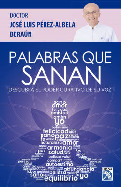 PALABRAS QUE SANAN-JOSÉ PÉREZ ALBELA