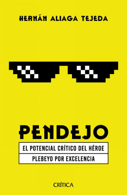 PENDEJO - HERNÁN ALIAGA TEJEDA