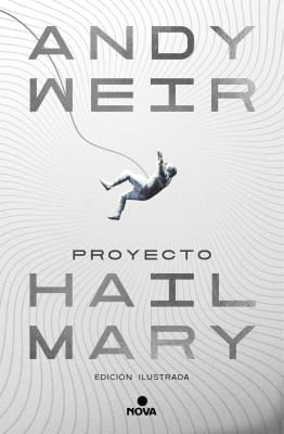 PROYECTO HAIL MARY EDIC ILUSTRADO TD - ANDY WEIR