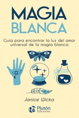 MAGIA BLANCA-JANICE WICKA
