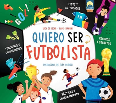 QUIERO SER UN JUGADOR DE FÚTBOL