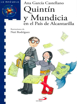 QUINTÍN Y MUNDICIA EN EL PAÍS DE LAS MARAVILLAS