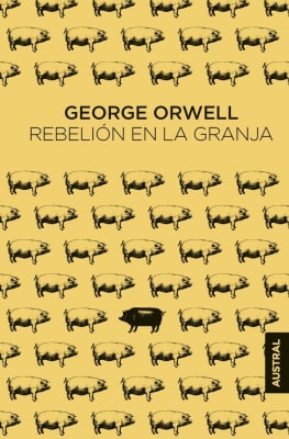 REBELIÓN EN LA GRANJA DB TD - GEORGE ORWELL AUSTRAL