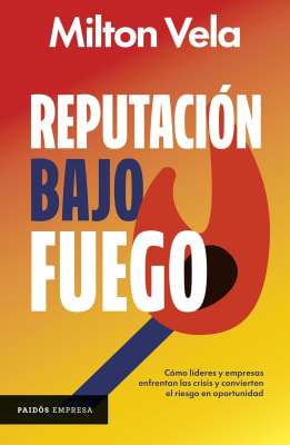 REPUTACIÓN BAJO FUEGO - MILTON VELA