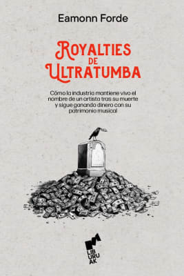 ROYALTIES DE ULTRATUMBA - EAMONN FORDE