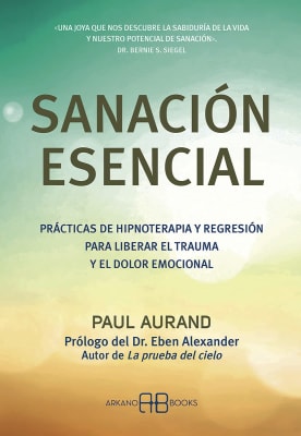 SANACION ESENCIAL - PAUL AURAND