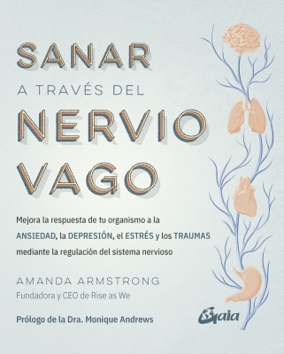 SANAR A TRAVÉS DEL NERVIO VAGO - AMANDA ARMSTRONG