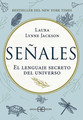 SEÑALES. EL LENGUAJE SECRETO DEL UNIVERSO - LAURA LYNNE