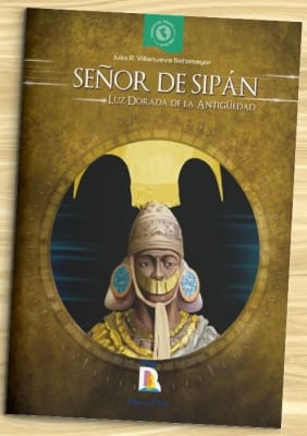 SEÑOR DE SIPAN LUZ DORADA DE LA ANTIGUEDAD