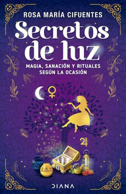 SECRETOS DE LUZ - ROSA MARIA CIFUENTES