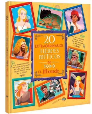 20 EXTRAORDINARIOS HÉROES MÍTICOS