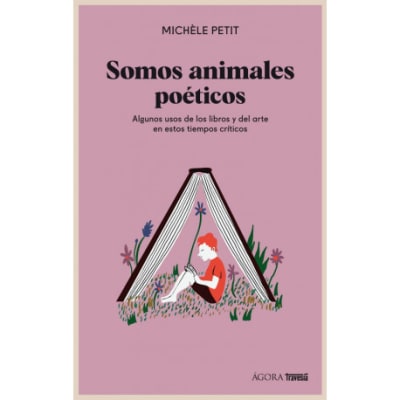 SOMOS ANIMALES POETICOS - MICHELE PETIT