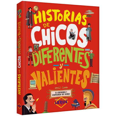 HISTORIAS DE CHICOS DIFERENTES Y VALIENTES