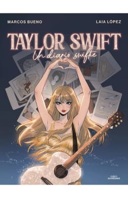 UN DIARIO SWIFTIE - TAYLOR SWIFT