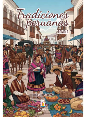 TRADICIONES PERUANAS TOMO 2 NVP - RICARDO PALMA