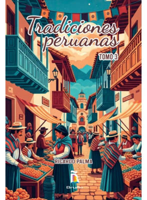 TRADICIONES PERUANAS TOMO 3 NVP - RICARDO PALMA