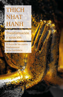 TRANSFORMACION Y SANACION - THICH NHAT HANH