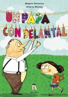 UN PAPÁ CON DELANTAL - MAGELA DEMARCO