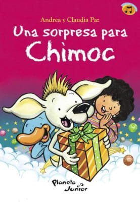 UNA SORPRESA PARA CHIMOC - ANDREA Y CLAUDIA PAZ