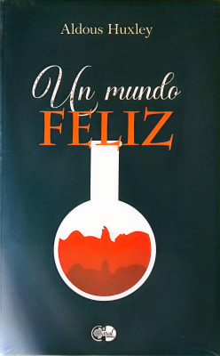 UN MUNDO FELIZ DB - ALDOUS HUXLEY