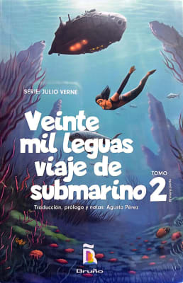 VEINTE MIL LEGUAS DE VIAJE SUBMARINO (PRIMERA PARTE) - JULIO VERNE